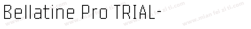 Bellatine Pro TRIAL字体转换